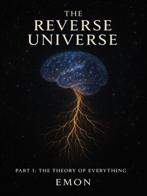 cover image of The Reverse Universe